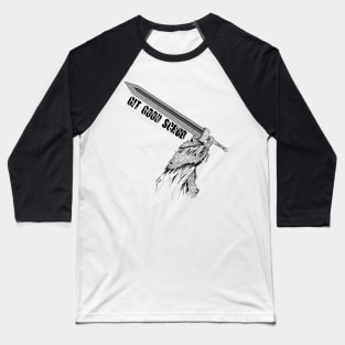 Git Goood Baseball T-Shirt